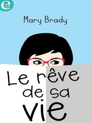 cover image of Le rêve de sa vie